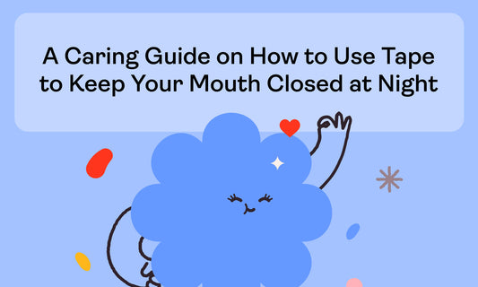 A Caring Guide on How to Use Tape to Keep Your Mouth Closed at Night