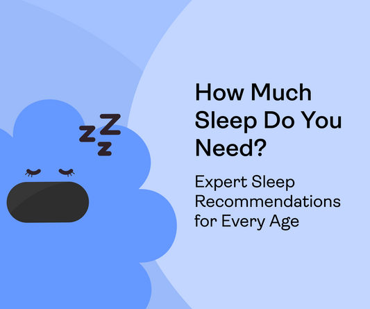 How Much Sleep Do You Need? | Expert Sleep Recommendations for Every Age
