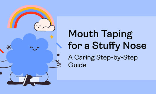 Mouth Taping for a Stuffy Nose: A Caring Step-by-Step Guide