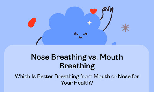 Nose Breathing vs. Mouth Breathing: Which Is Better Breathing from Mouth or Nose for Your Health?