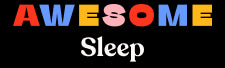 Awesome Sleep